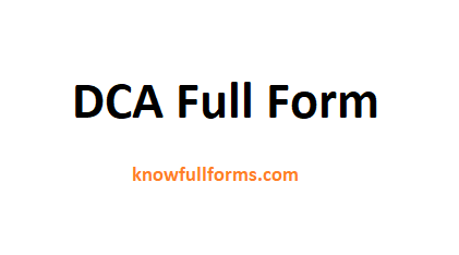 DCA Full Form
