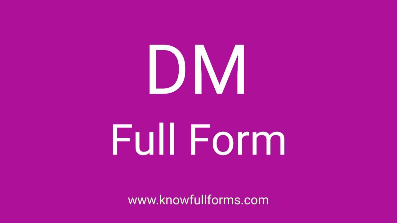 DM Full Form in Hindi