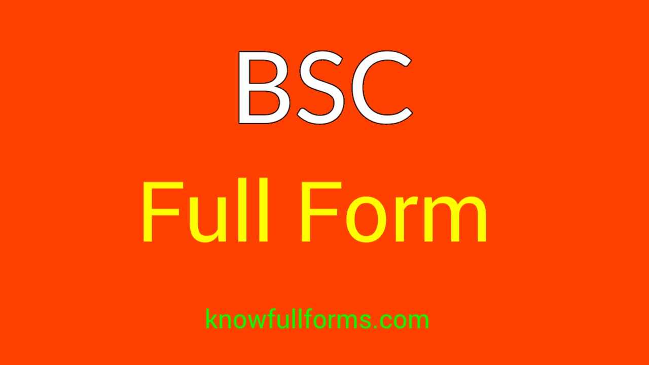 BSC Full Form