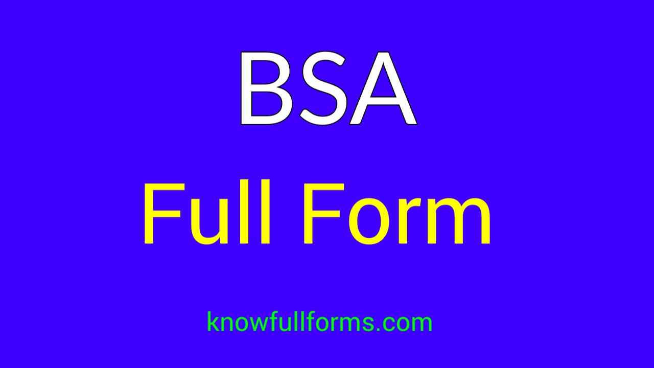 BSA Full Form